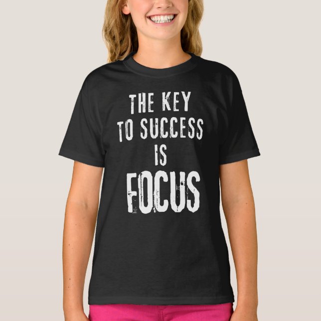 T-shirt La clé du succès est la motivation ciblée (Devant)