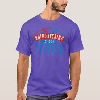 T-shirt La coiffure est notre passion