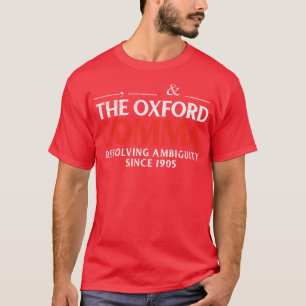 T-shirt La Comma D'Oxford Résoudre L'Ambiguïté Depuis 1905