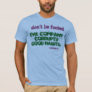 T-shirt La Compagnie Maléfique Corrompt Les Bonnes Habitud