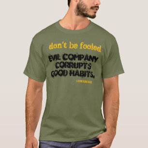 T-shirt La Compagnie Maléfique Corrompt Les Bonnes Habitud