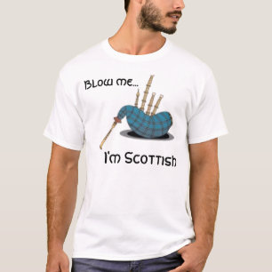 T-shirt la cornemuse, me soufflent…, je suis écossaise