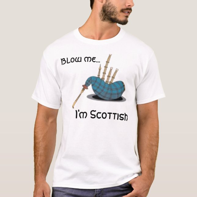 T-shirt la cornemuse, me soufflent…, je suis écossaise (Devant)