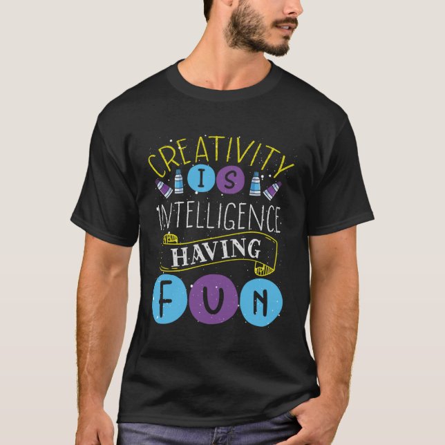 T-shirt La créativité est l'intelligence qui s'amuse Backp (Devant)