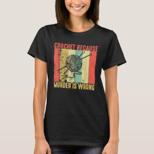 T-shirt La Crochet vintage rétro, c'est le meurtre, c'est