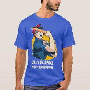 T-shirt La Cuisine Des Femmes Est Ma Superpuissance - Type