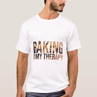 T-shirt La cuisson est ma thérapie, les cookies 