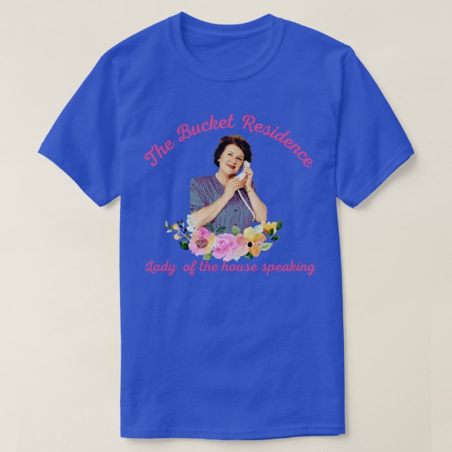 T-shirt La dame de la maison parlant Hyacinth Bucket (Design devant)