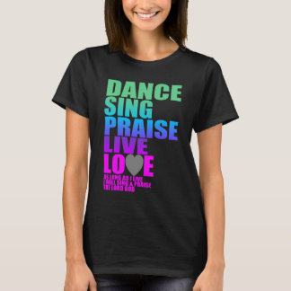 T-SHIRT LA DANSE CHANTENT À ÉLOGE L'AMOUR VIVANT