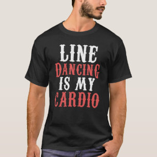 T-shirt La danse en ligne est ma musique cardio Line Dance