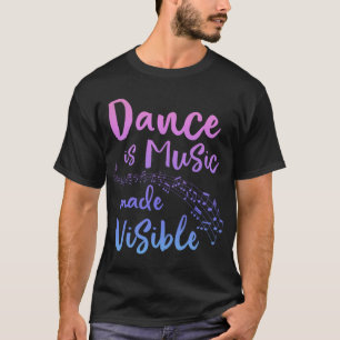 T-shirt LA DANSE EST MUSIQUE FABRIQUÉE VISIBLE Ballerina A