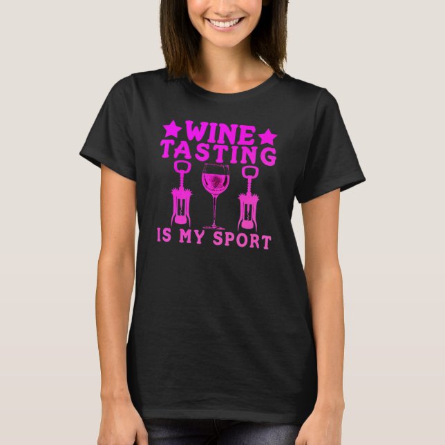 T-shirt La Dégustation De Vins Est Mon Sport Préféré Boire (Devant)