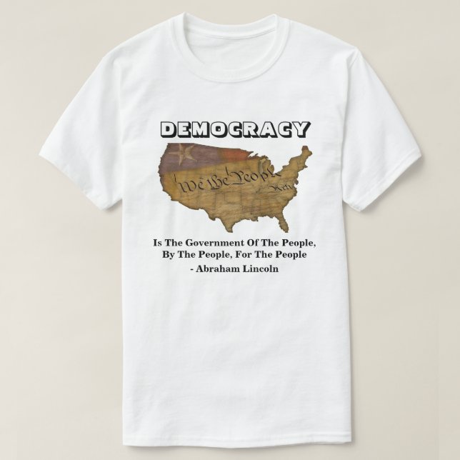 T-shirt La DÉMOCRATIE Est Le Gouvernement Du Peuple (Design devant)