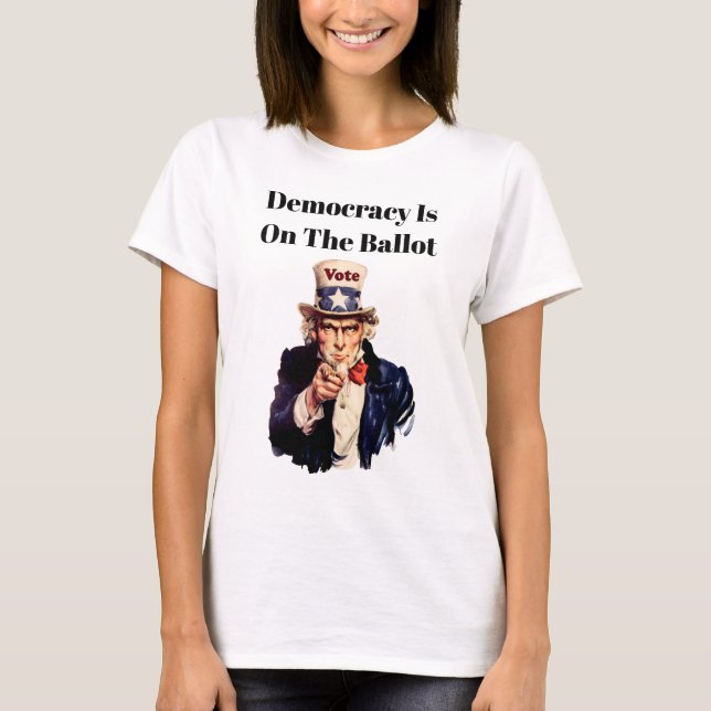 T-shirt La démocratie est sur le bulletin de vote 2026 (Devant)