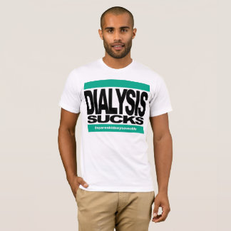 T-shirt La dialyse est un succès