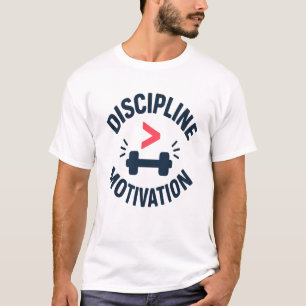 T-shirt La Discipline est Plus Grande que la Motivation -