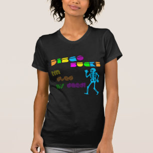 T-shirt La disco suce