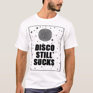 T-shirt La disco suce toujours