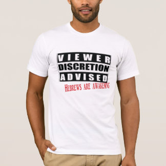 T-shirt la discrétion de visionneuses est conseillée