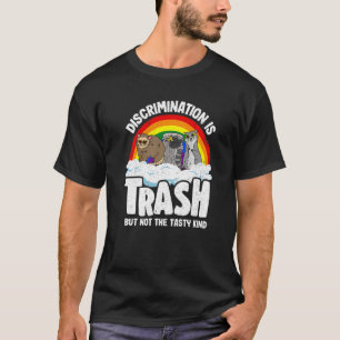 T-shirt La discrimination est Gay pride de déchets Raccoon