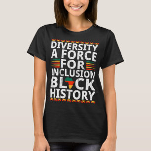 T-shirt La diversité Une force d'inclusion Histoire noire 