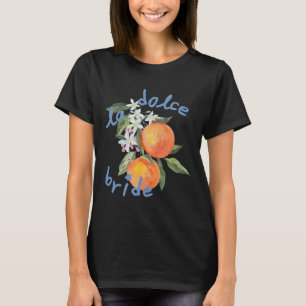 T-shirt La Dolce Vita Enterrement de Vie de Jeune Fille It