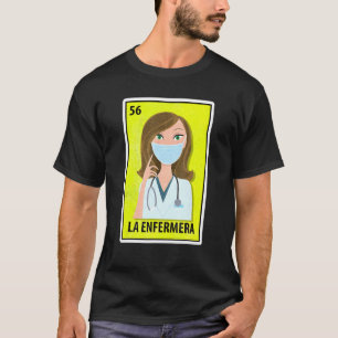 T-shirt La Enfermera Mexicaine Parodie Lotterie Infirmière