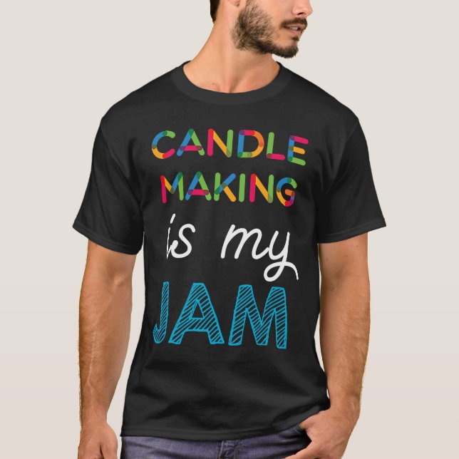 T-shirt La fabrication de bougies est ma confiture (Devant)