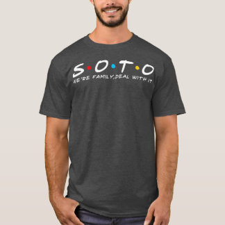 T-shirt La famille Soto Nom de famille Soto Soto Nom de fa