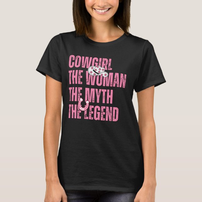 T-shirt La Femme La Femme Le Mythe La Légende Coun Occiden (Devant)