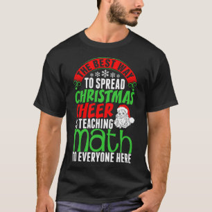 T-shirt La fête de Noël est en train d'enseigner le chem