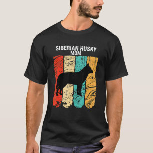 T-shirt La fête des mères pour mère de chien Husky sibérie