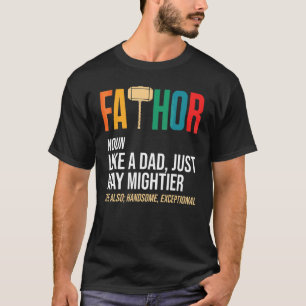T-shirt La Fête des Pères Thor Fathor Comme Un Papa Just