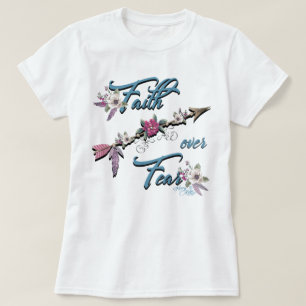 T-shirt La foi au-dessus de la peur
