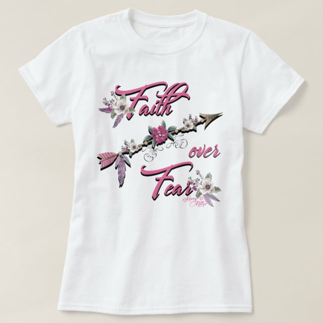 T-shirt La foi au-dessus de la peur (Design devant)