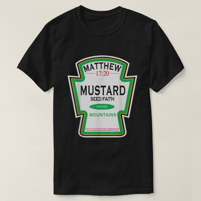 T-shirt La foi comme grain d'une semence de moutarde Parod (Design devant)