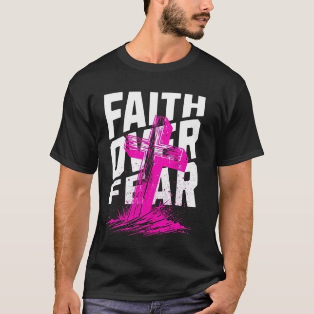 T-shirt La foi contre la peur - Conception chrétienne (Devant)