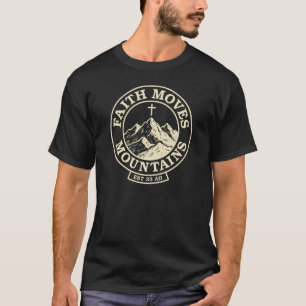 T-shirt La Foi Déplace Les Montagnes