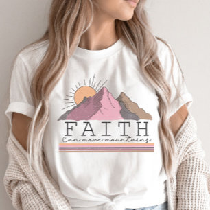 T-shirt La foi peut déplacer les montagnes Citation chréti