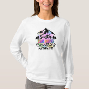 T-shirt La foi peut déplacer les montagnes Matthieu 17:20