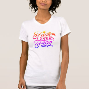 T-shirt La foi sur la peur Croire encourager le texte à l