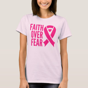 T-shirt La foi sur la peur Pink Ribbon Cancer du sein Surv