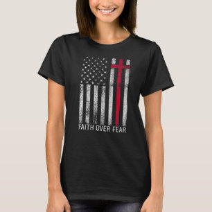 T-shirt La foi sur les peurs Cool Christian Cross American