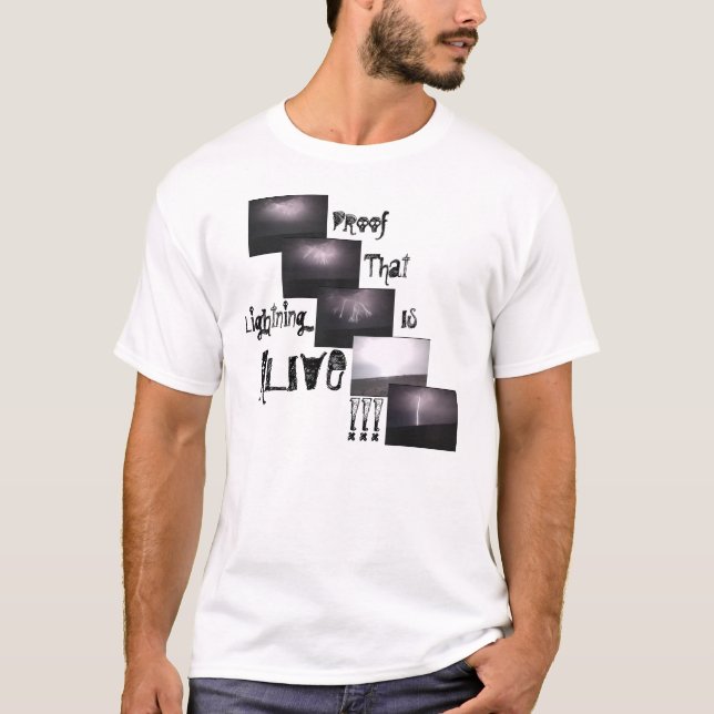 T-shirt La foudre est VIVANTE ! ! ! (Devant)