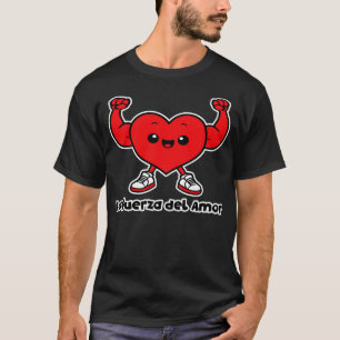T-shirt la fuerza del Amor