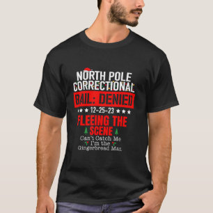 T-shirt La Garde Correctionnelle Du Pôle Nord A Refusé De 