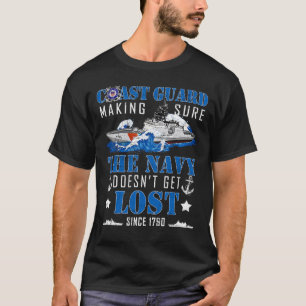 T-shirt La Garde côtière s'assure que la Marine ne se perd