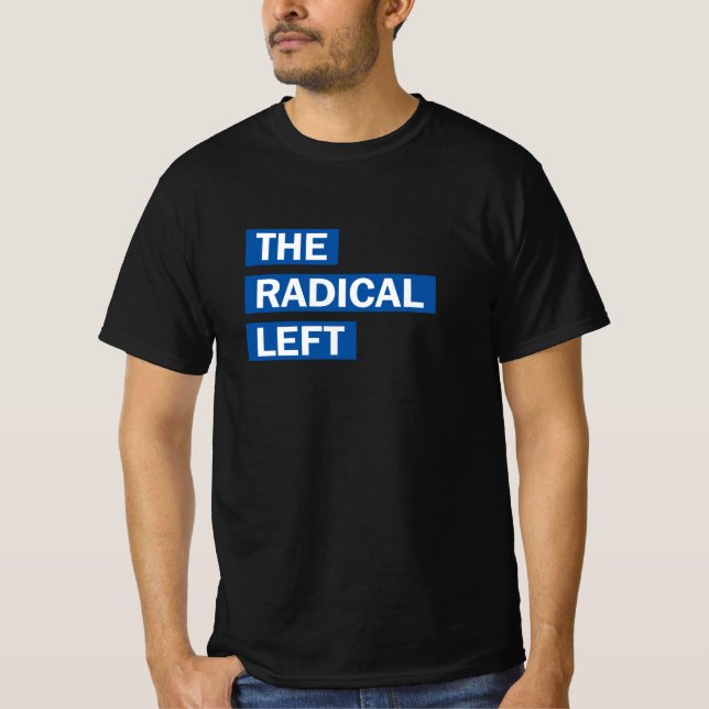 T-shirt La Gauche Radicale. (Devant)