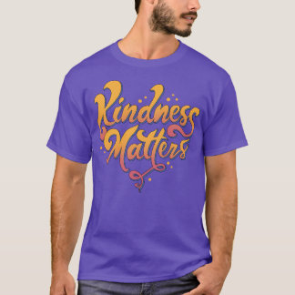 T-shirt La gentillesse compte