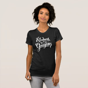 T-shirt La gentillesse est si grossière